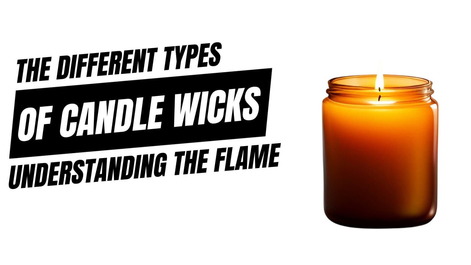 What are the different types of candle wicks?