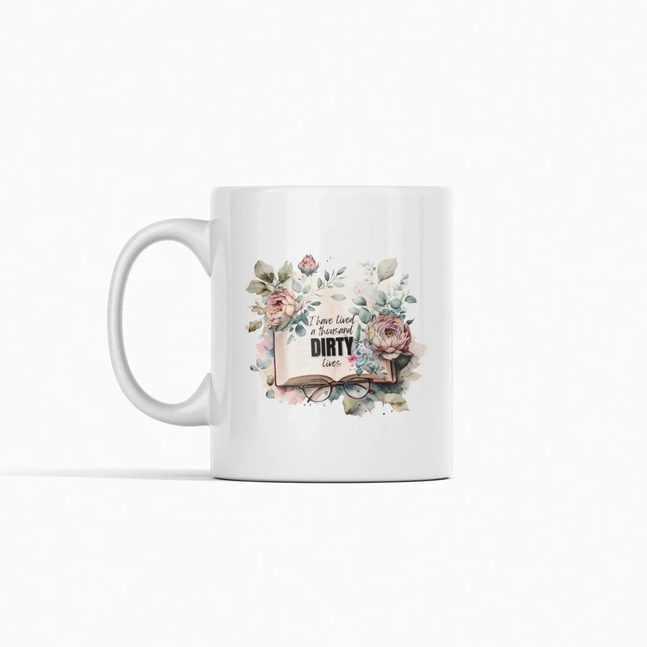 White a thousand dirty lives mug