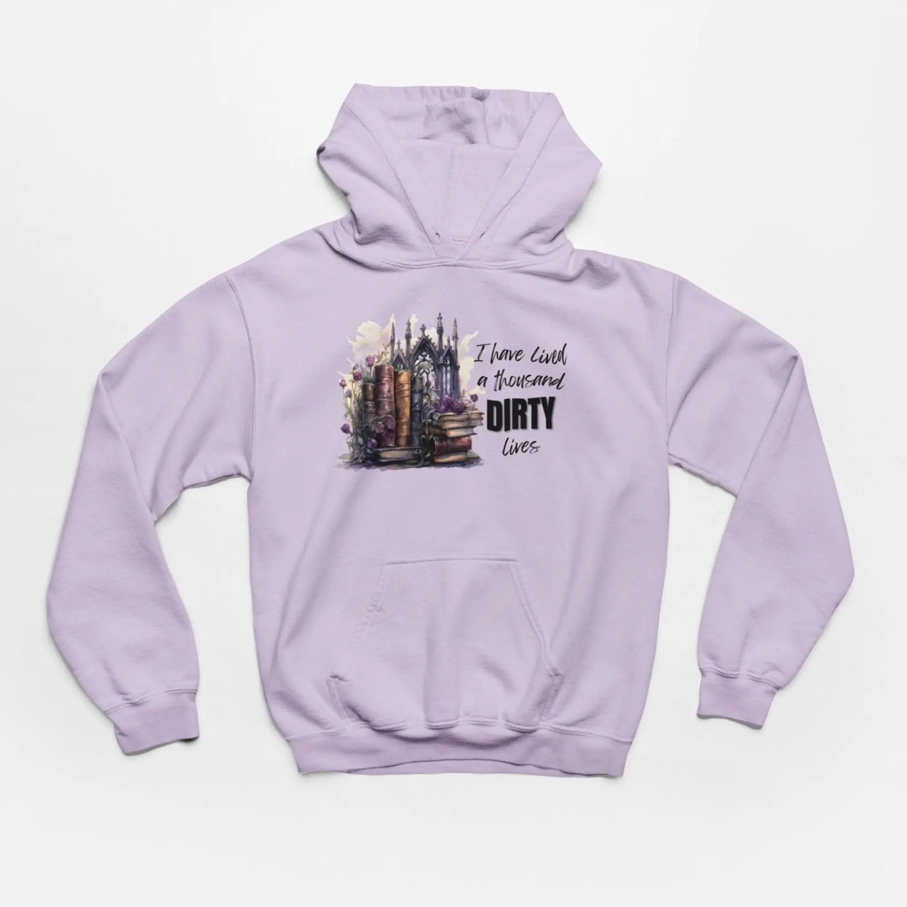 an orchid I have lived a thousand dirty lives hoodie V2 Design B