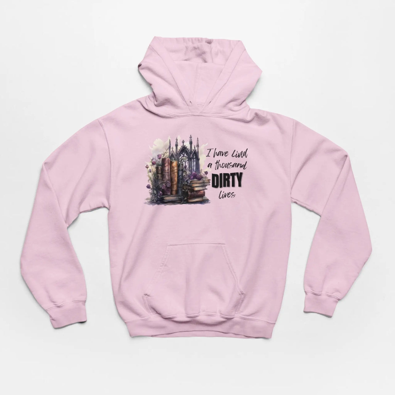 pink I have lived a thousand dirty lives hoodie V2 Design B