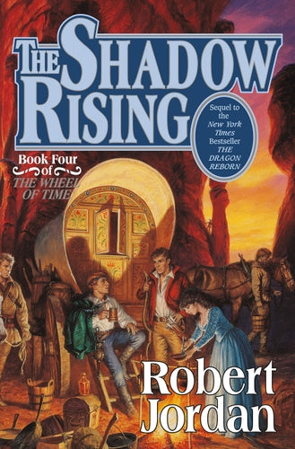 The Shadow Rising: (Wheel of Time, #4) Hardcover