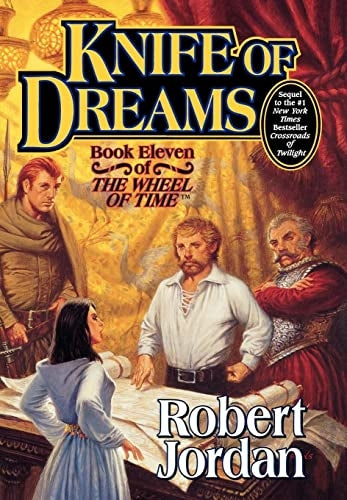 Knife of Dreams (The Wheel of Time, #11) Hardcover