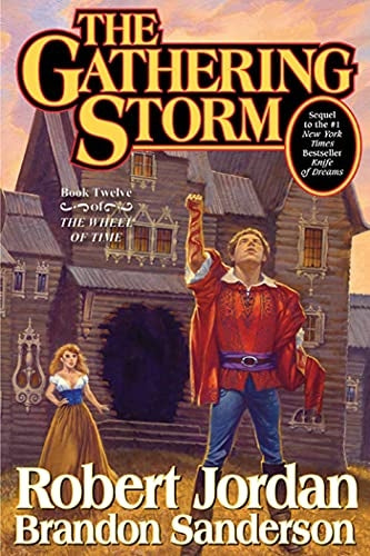 The Gathering Storm (Wheel of Time, #12) Hardcover