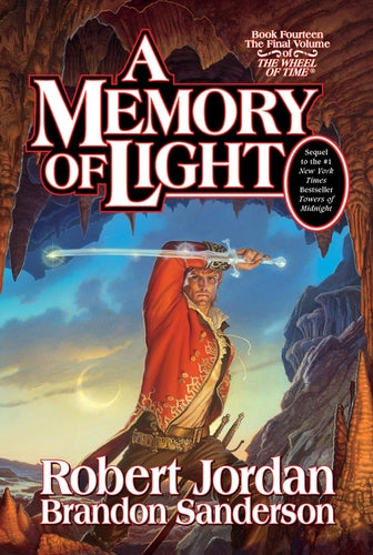 A Memory of Light (Wheel of Time, #14) Hardcover