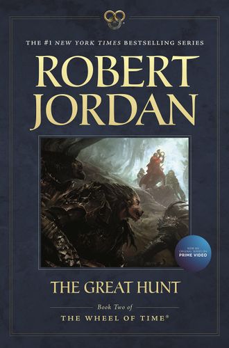 The Great Hunt: (Wheel of Time, #2) Paperback