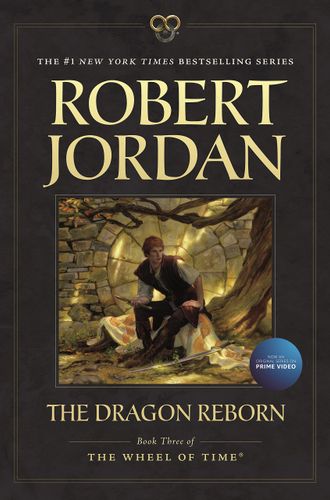 The Dragon Reborn: (Wheel of Time, #3) Paperback