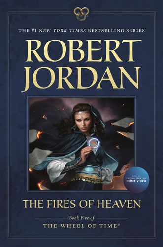 The Fires of Heaven: (Wheel of Time, #5) Paperback