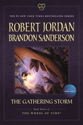 The Gathering Storm: (Wheel of Time, #12) Paperback