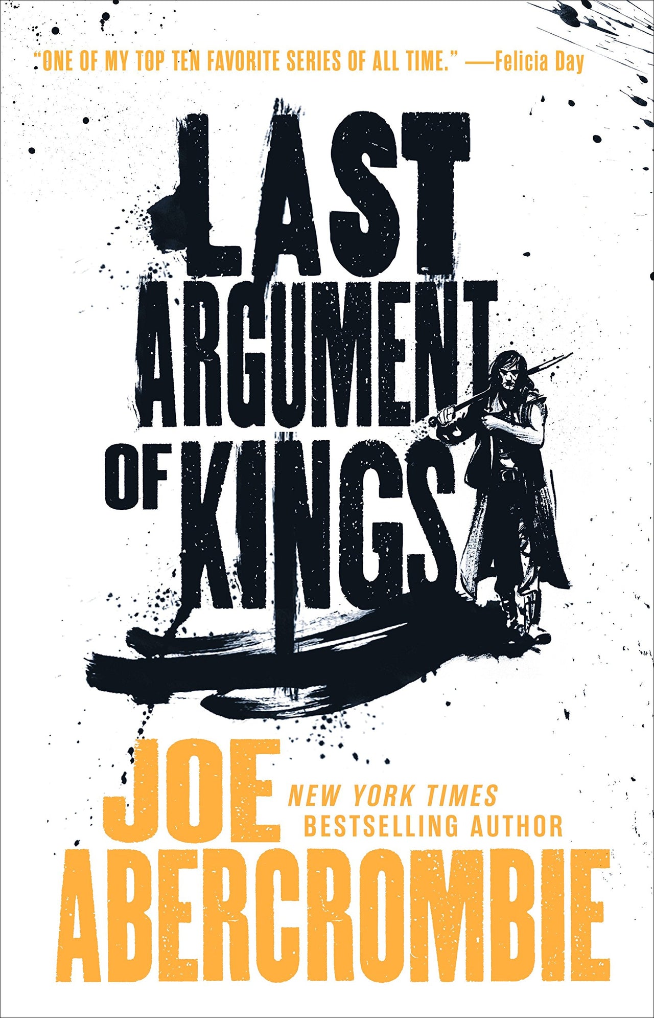 Last Argument of Kings (First Law Trilogy #3) Paperback