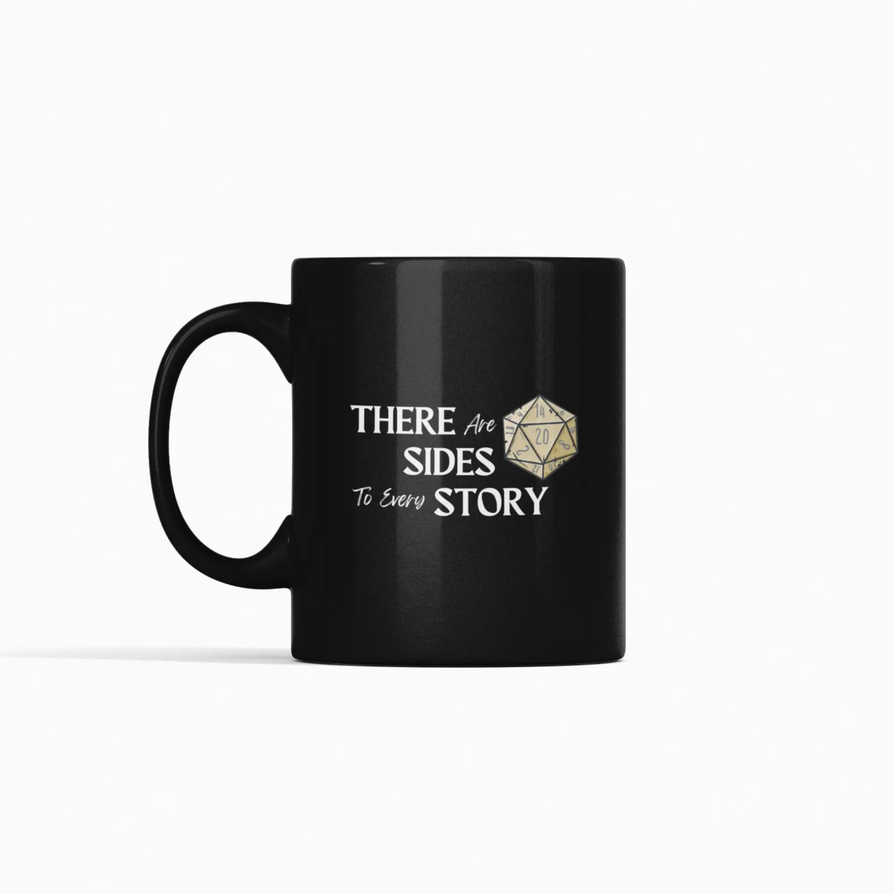 Black 20 sides to every story mug