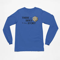 Thumbnail for There are 20 sides to every story long sleeve tee in blue with black text