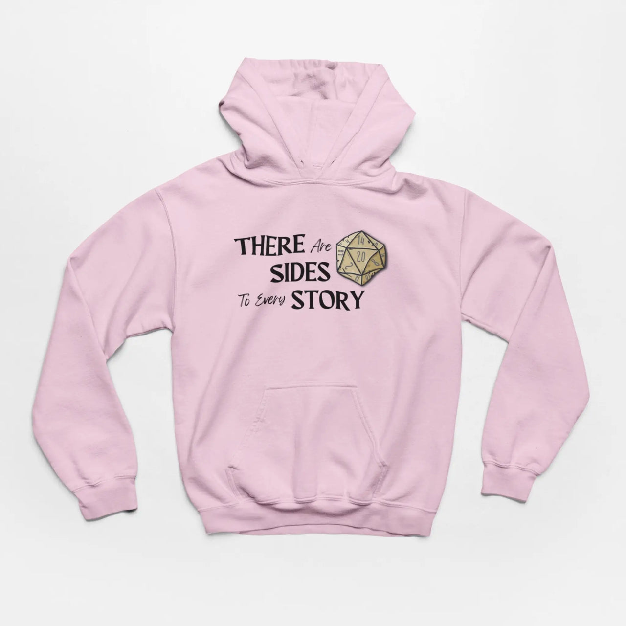 Pink There are 20 sides to every story hoodie