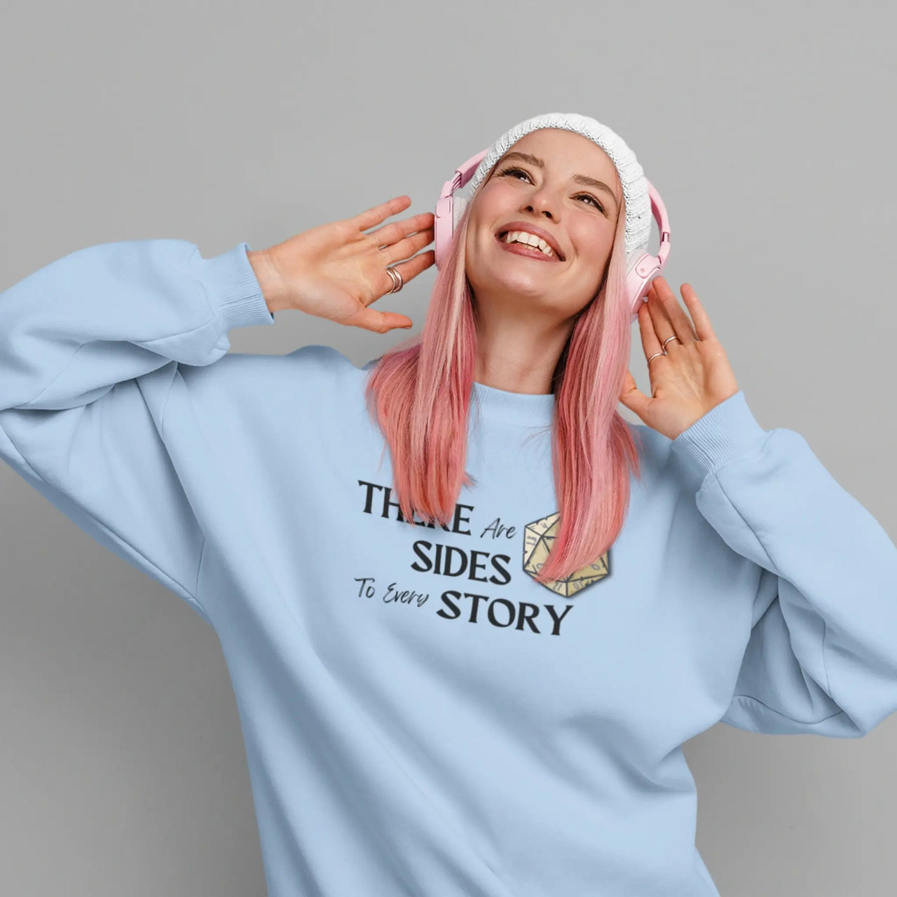 woman wearing the light blue There are 20 sides to every story sweatshirt