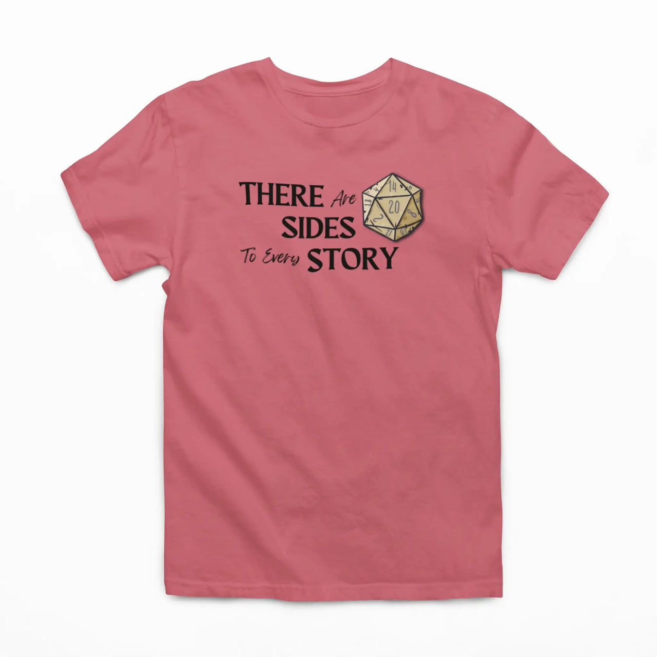 dark pink There are 20 sides to every story tshirt