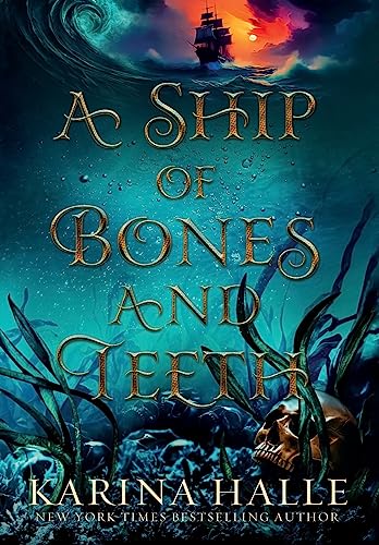 A Ship of Bones and Teeth Hardcover