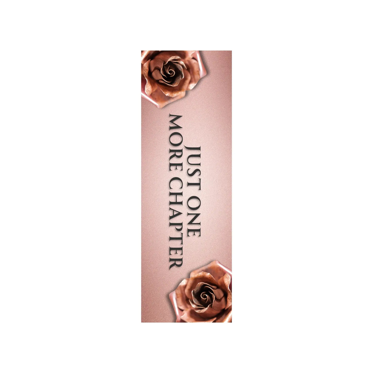 Front of pink version of just one more chapter bookmark with roses