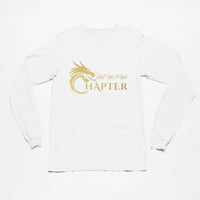 Thumbnail for Just One More Chapter Logo design long sleeve in white with gold text