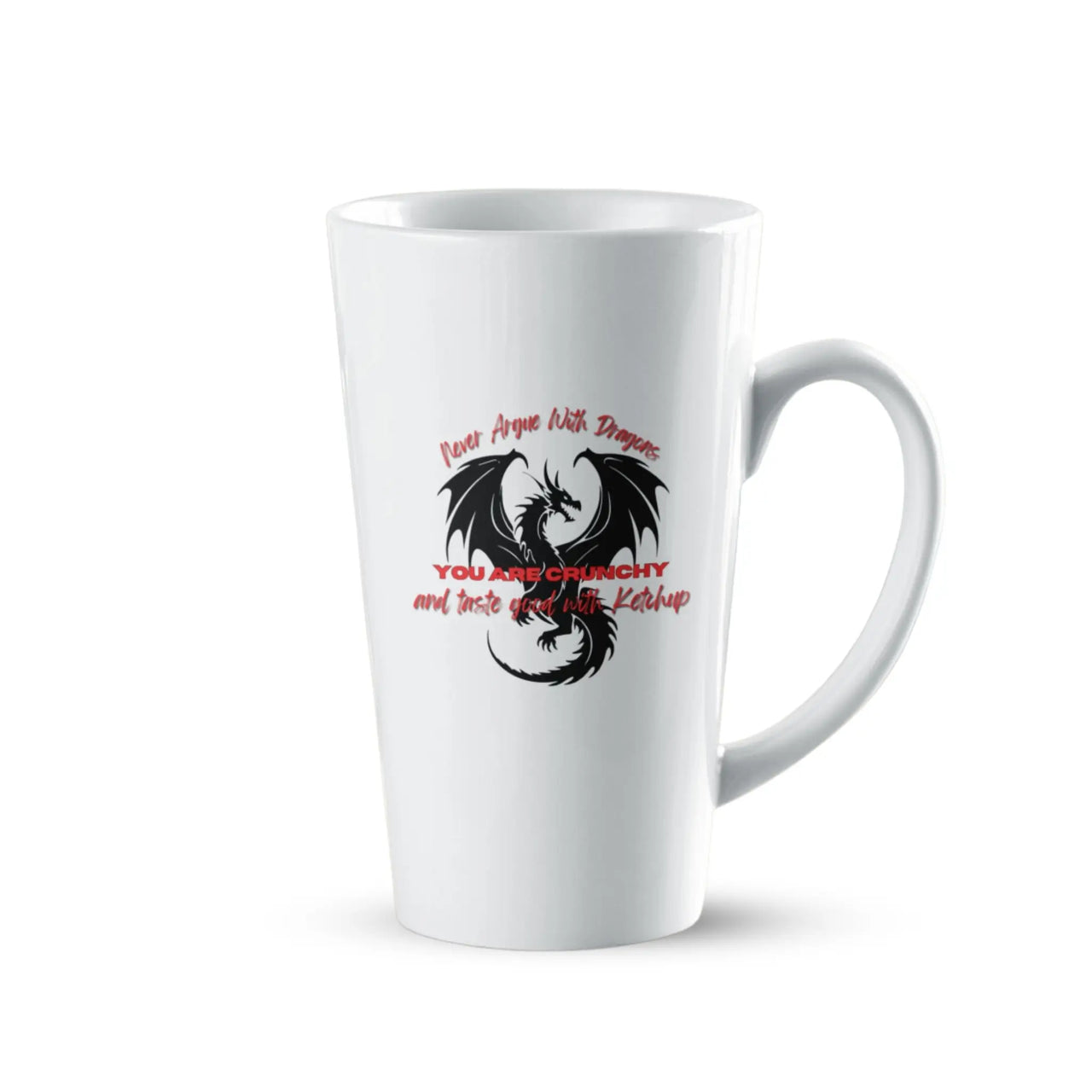 Never Argue With Dragons Mug Large