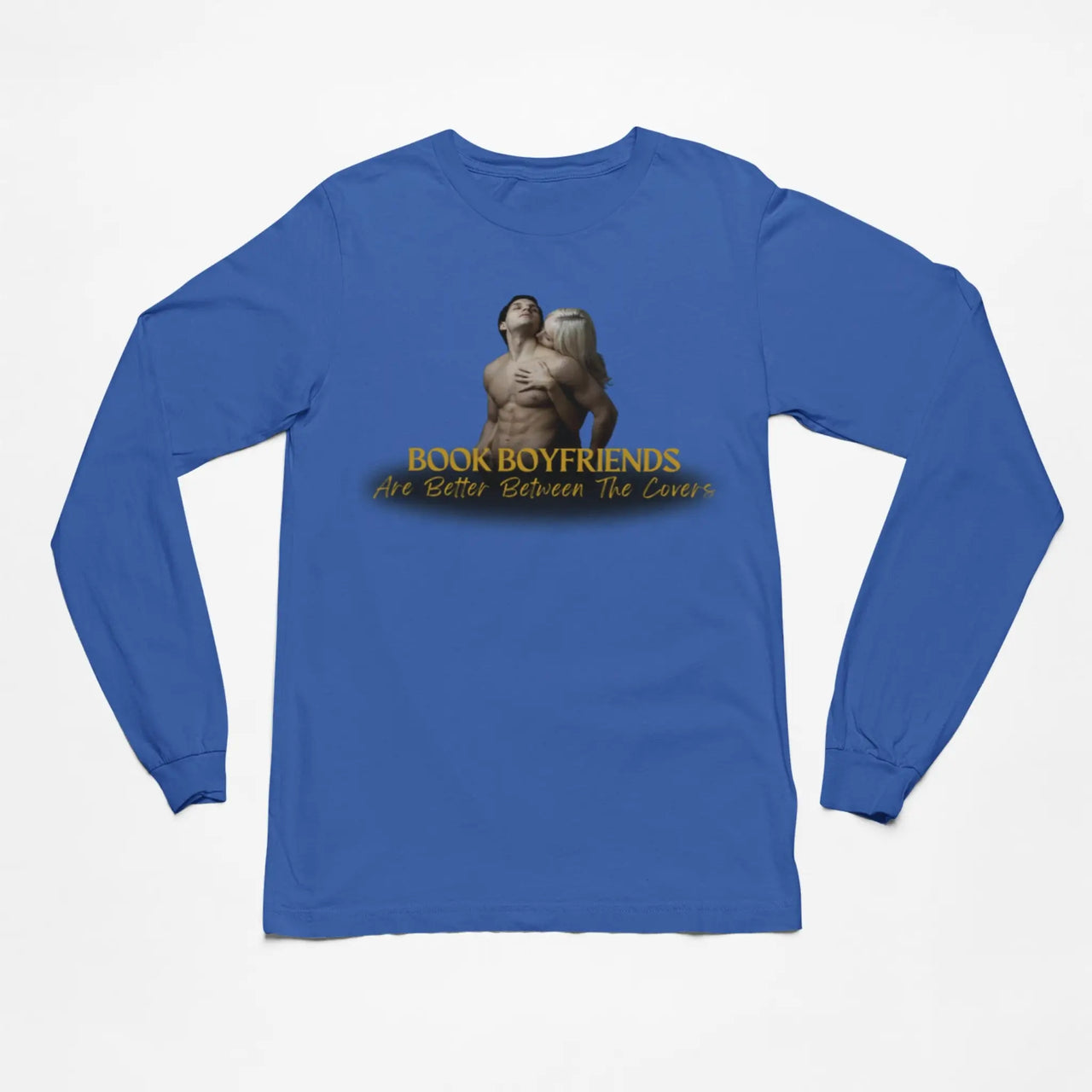 Book Boyfriends Are Better Between The Covers long sleeve t-shirt in blue