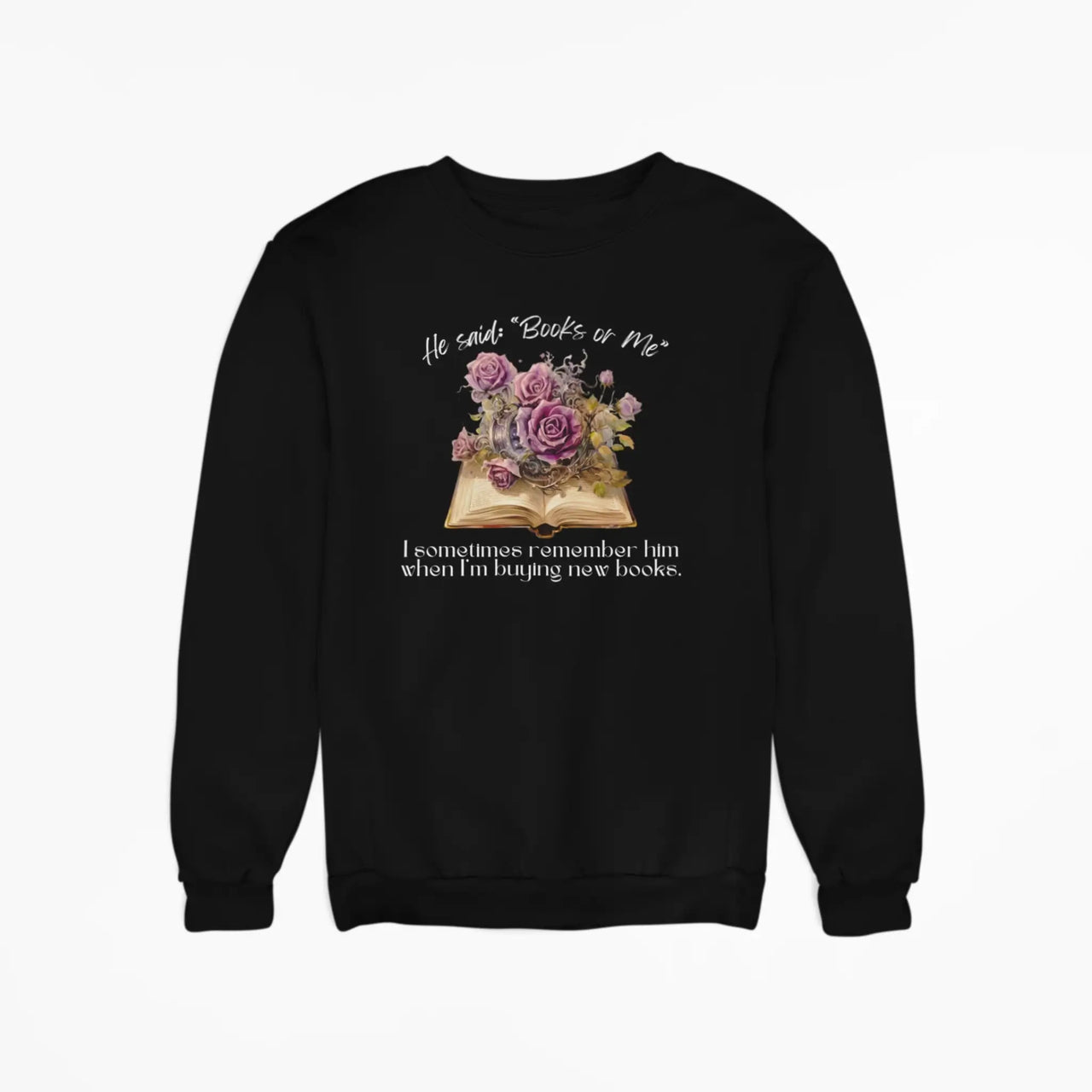 black Books or Me sweatshirt