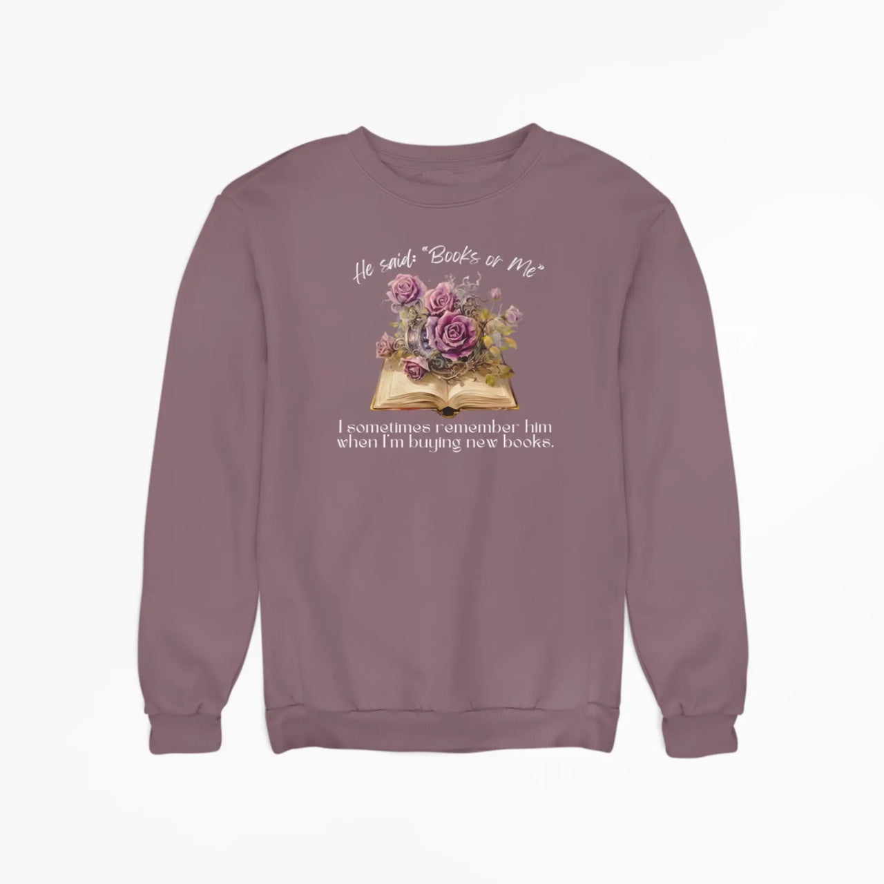 Maroon Books or Me sweatshirt white design