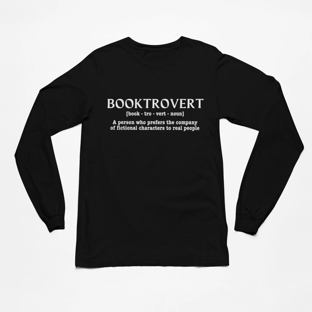 Booktrovert long sleeve tshirt in black with white text