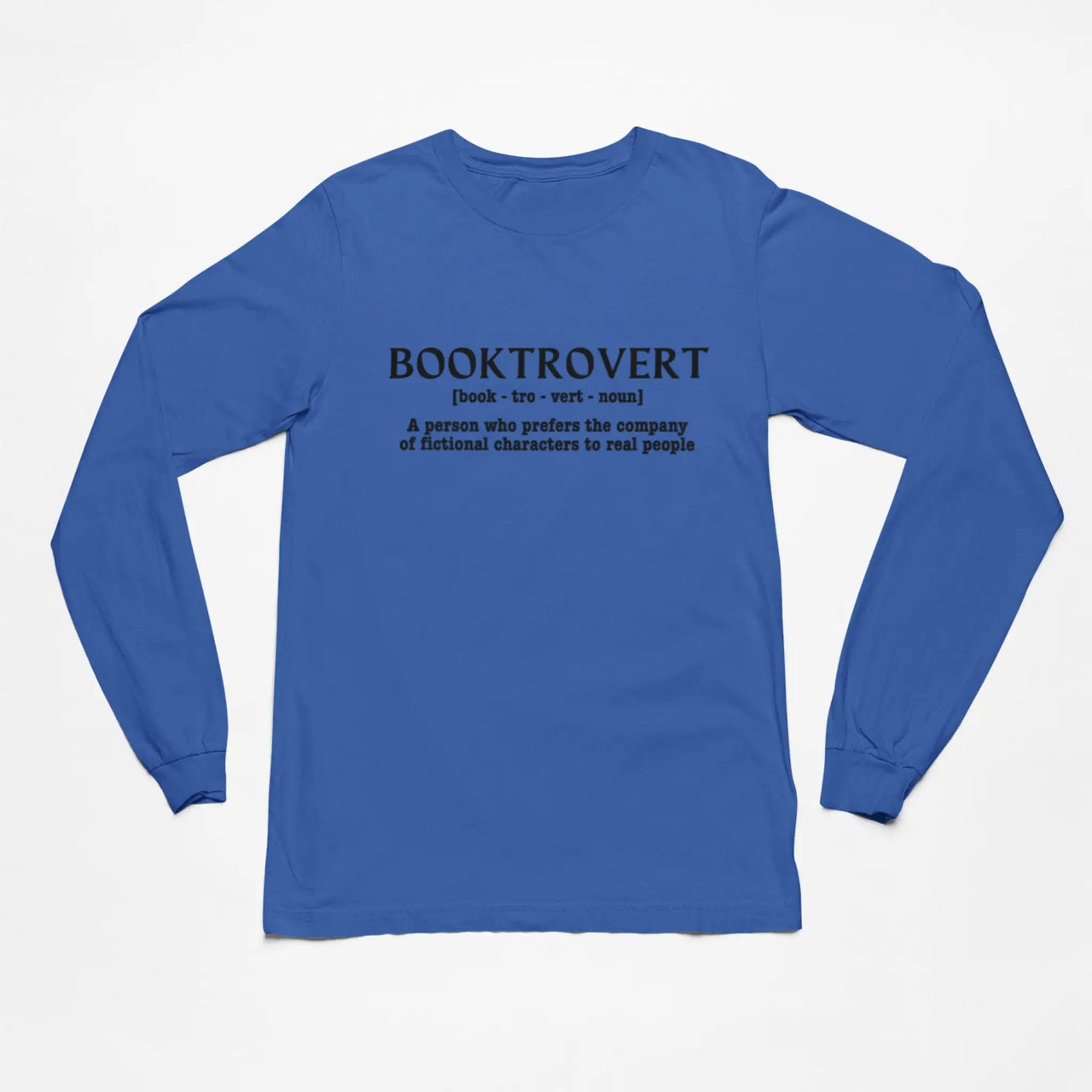 Booktrovert long sleeve tshirt in blue with black writing