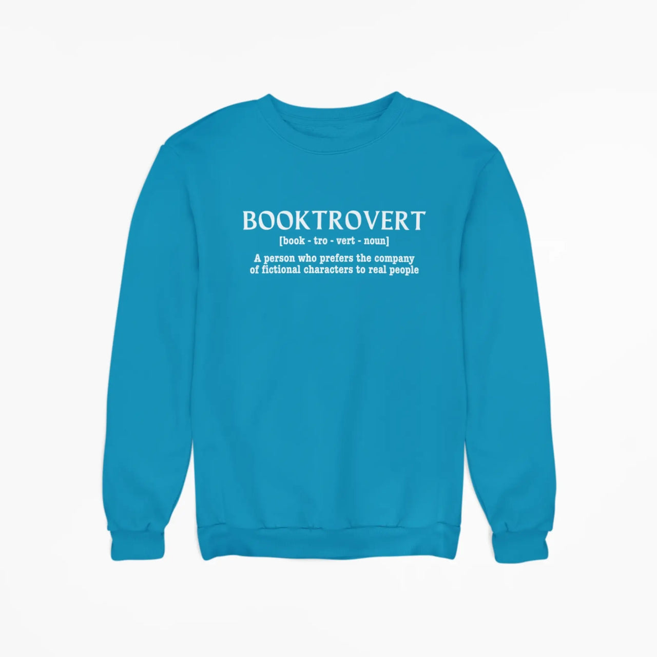 Teal Booktrovert Sweatshirt with white text