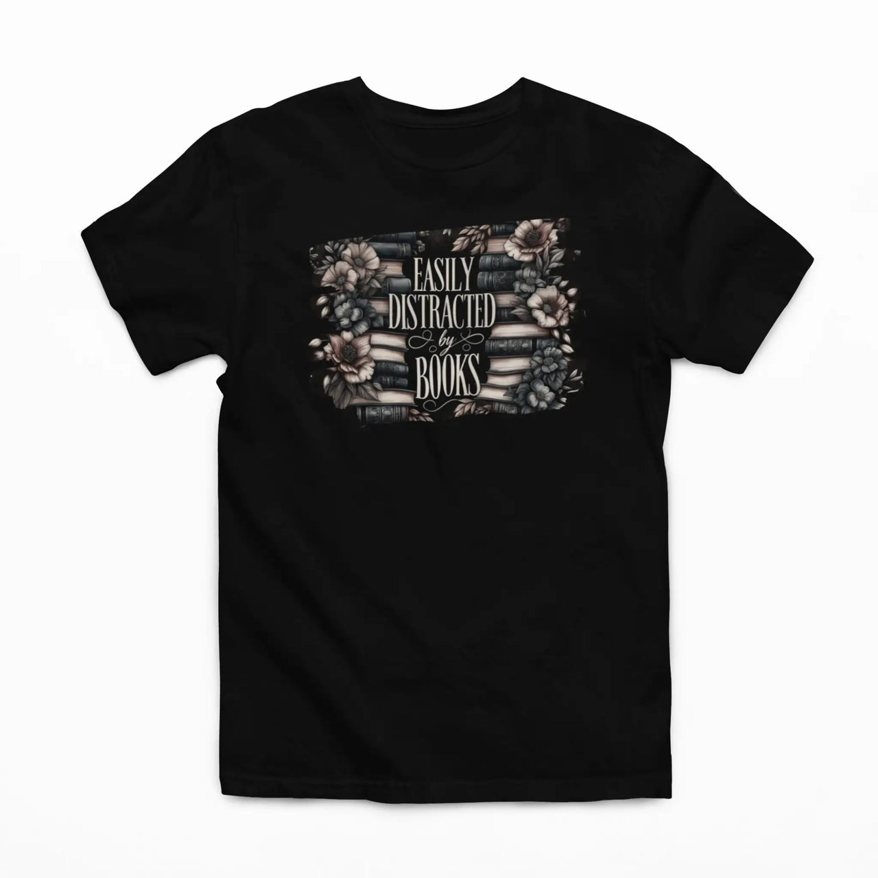 Black Easily distracted by books tshirt