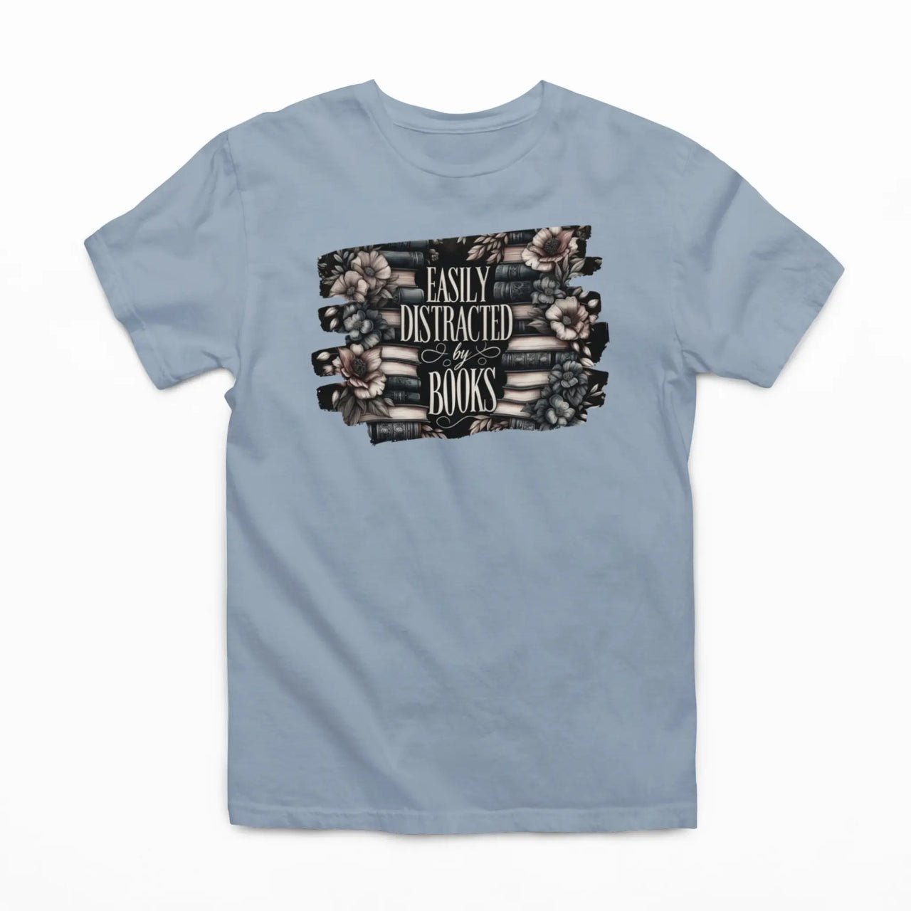 Light blue Easily distracted by books tshirt