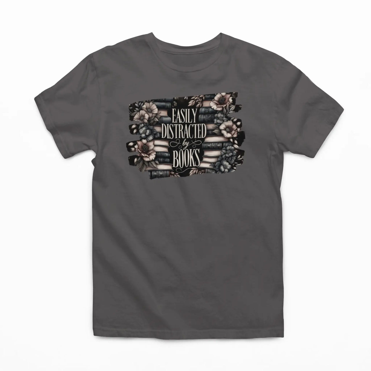 Dark grey Easily distracted by books tshirt