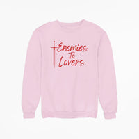 Thumbnail for Pink Enemies To Lovers sweatshirt red text