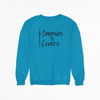 Thumbnail for teal Enemies To Lovers sweatshirt with black text