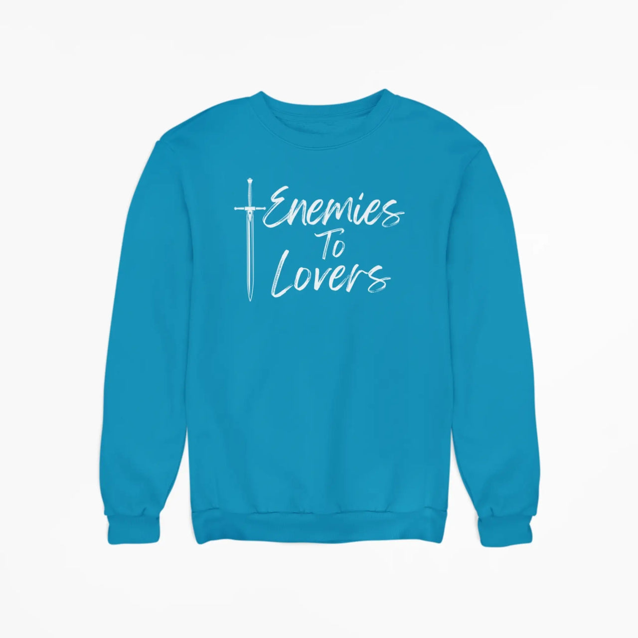 teal Enemies To Lovers sweatshirt with white text