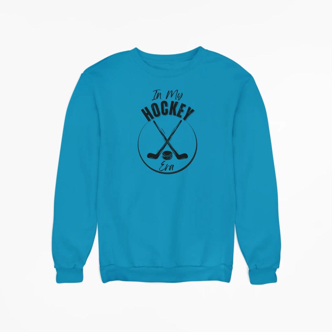 teal In My Hockey Era sweatshirt