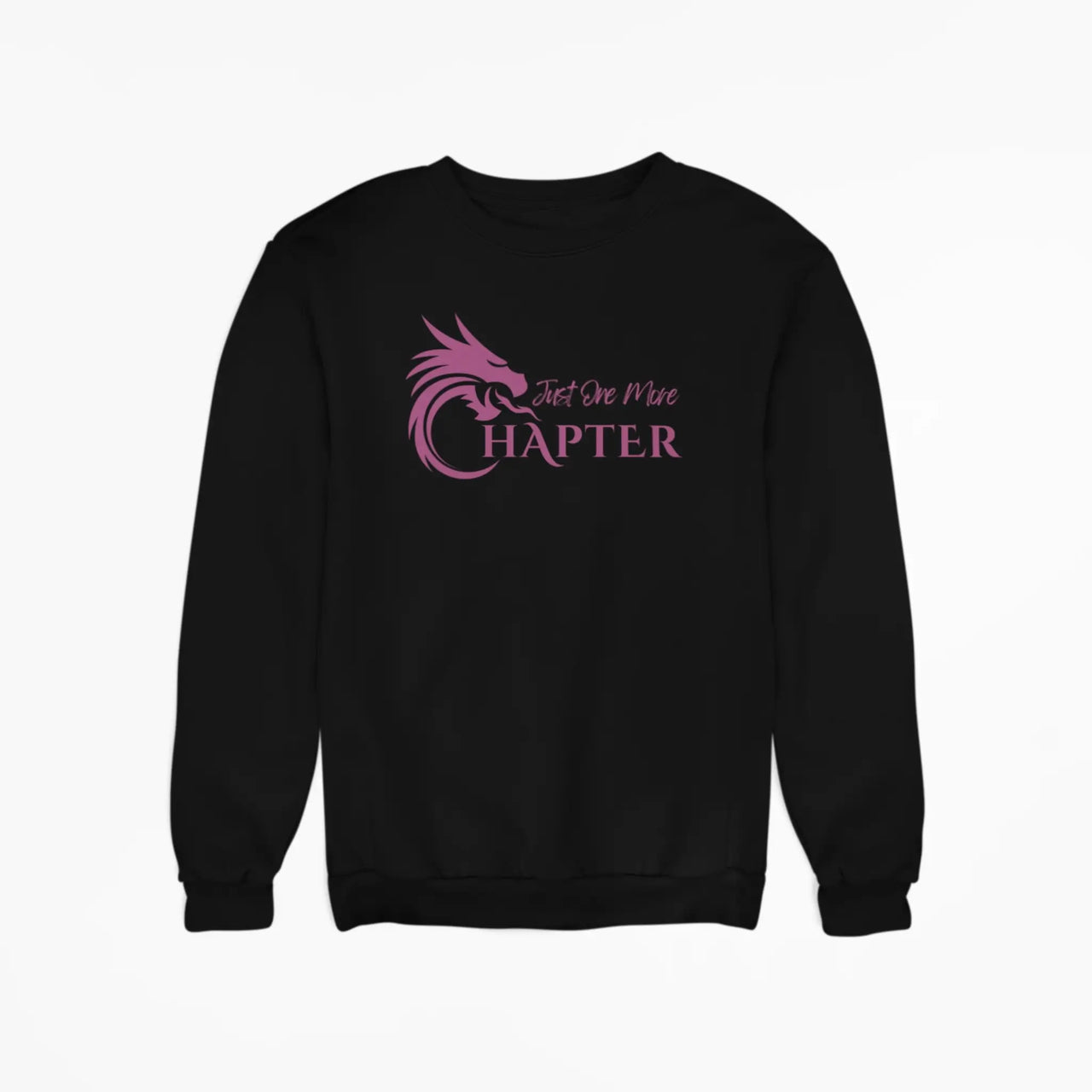 black Just One More Chapter sweatshirt with purple text