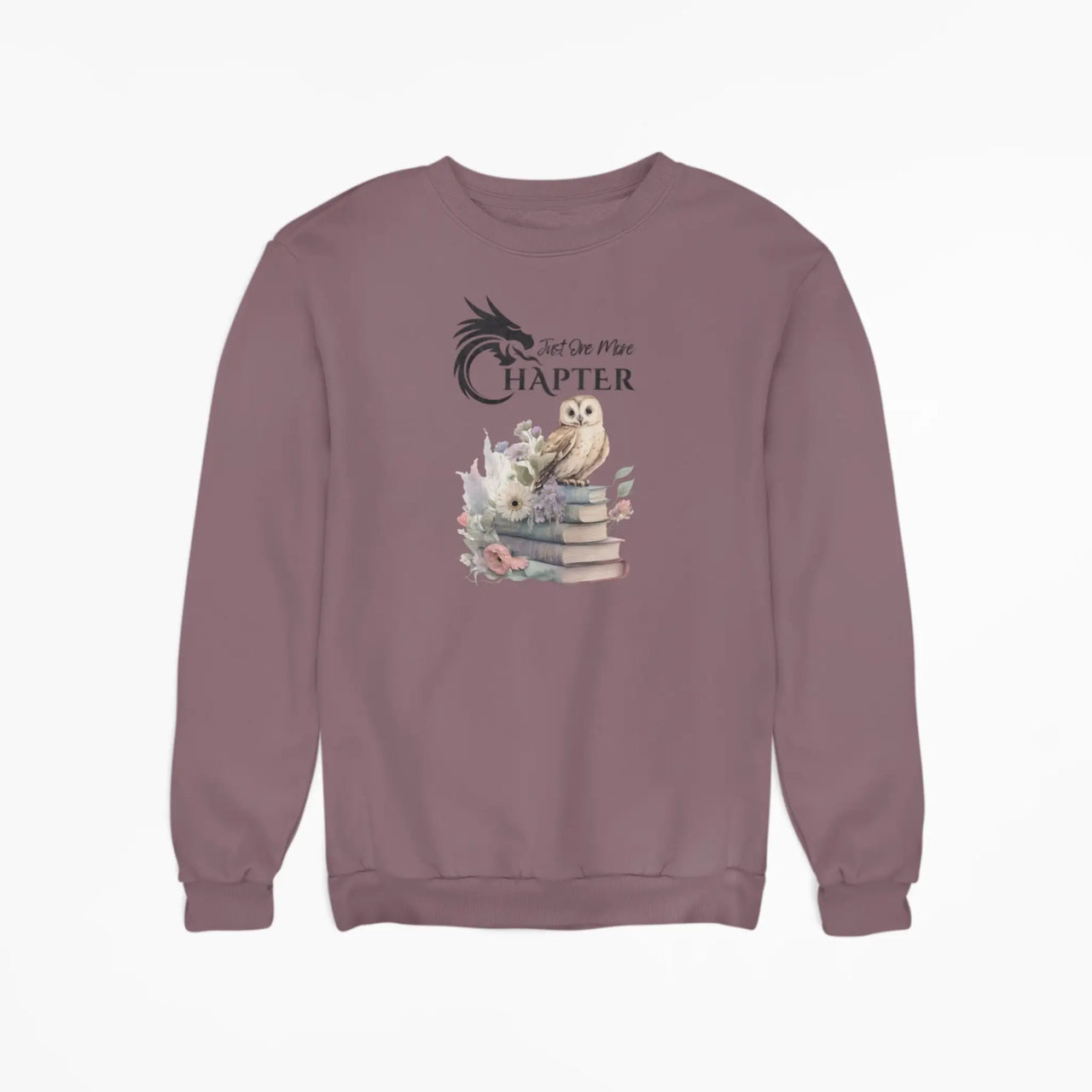 Maroon Just one more chapter sweatshirt v3