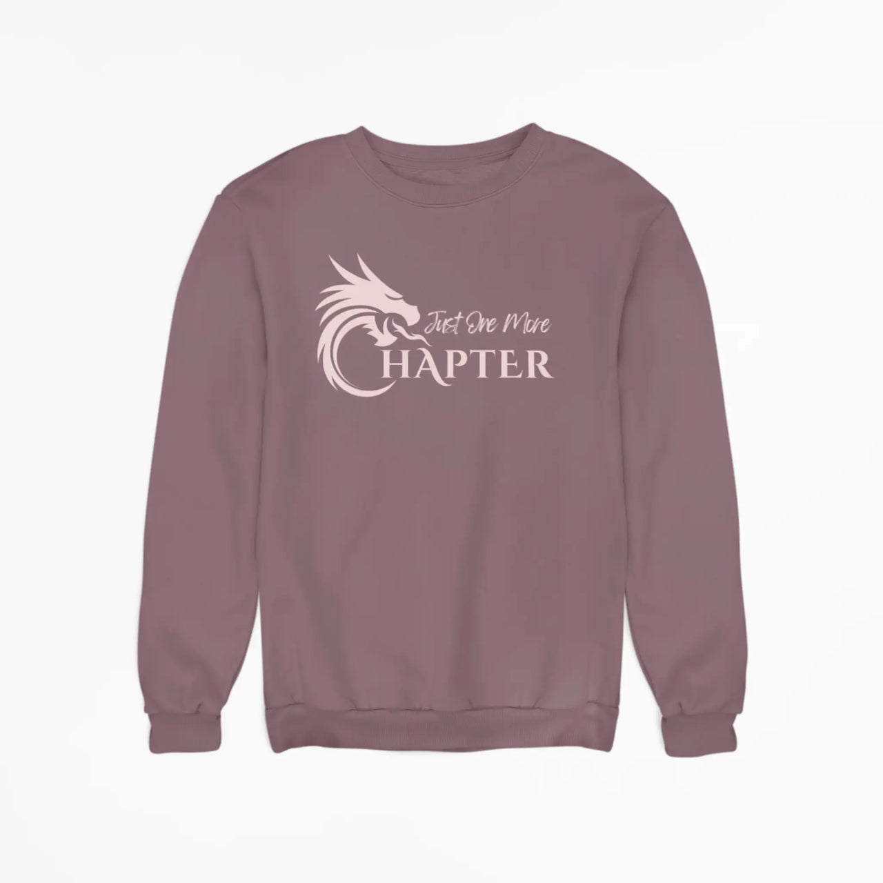 maroon Just One More Chapter sweatshirt with pink text