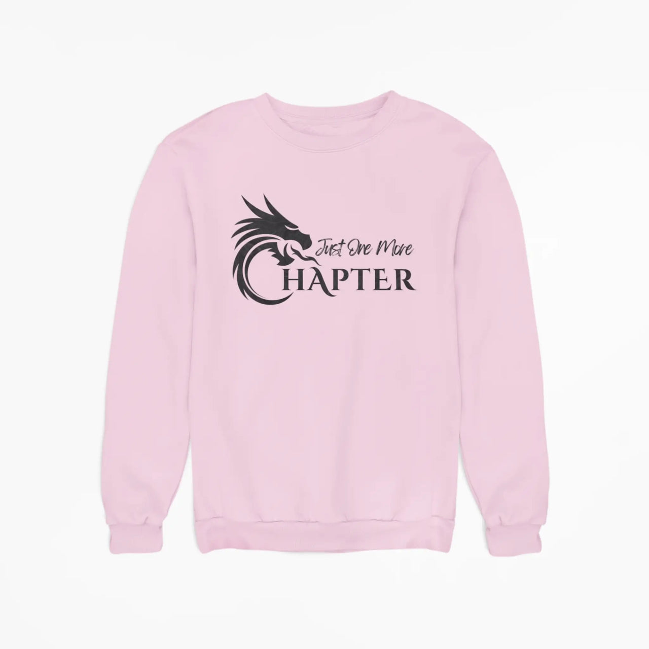 Pink Just One More Chapter sweatshirt