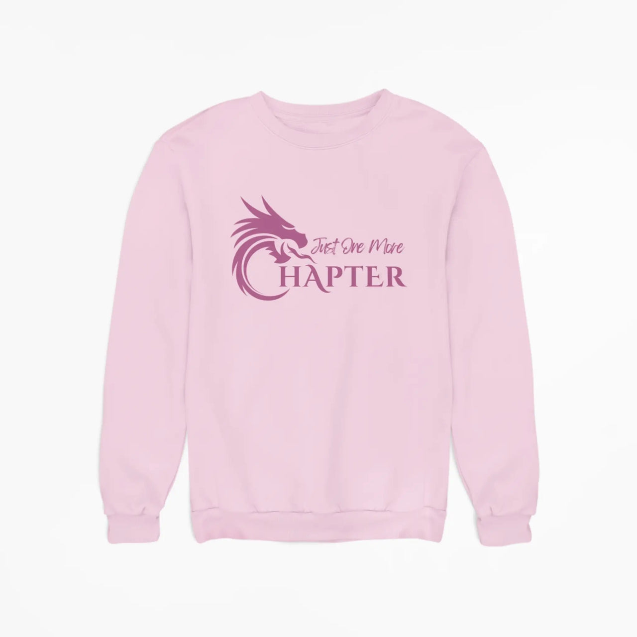 Pink Just One More Chapter sweatshirt with purple text