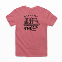 Thumbnail for Dark Pink I Have No Shelf Control T-Shirt