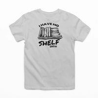 Thumbnail for Light Grey I Have No Shelf Control T-Shirt